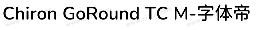 Chiron GoRound TC M字体转换